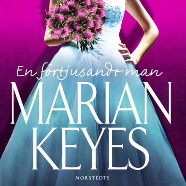 En förtjusande man; Marian Keyes; 2009