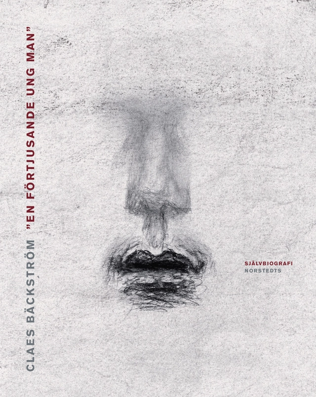 "En förtjusande ung man" : Självbiografi; Claes Bäckström; 2002