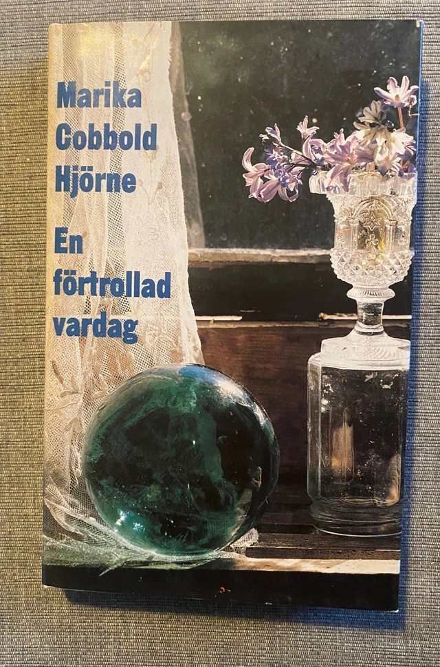 En förtrollad vardag; Marika Cobbold Hjörne; 1998