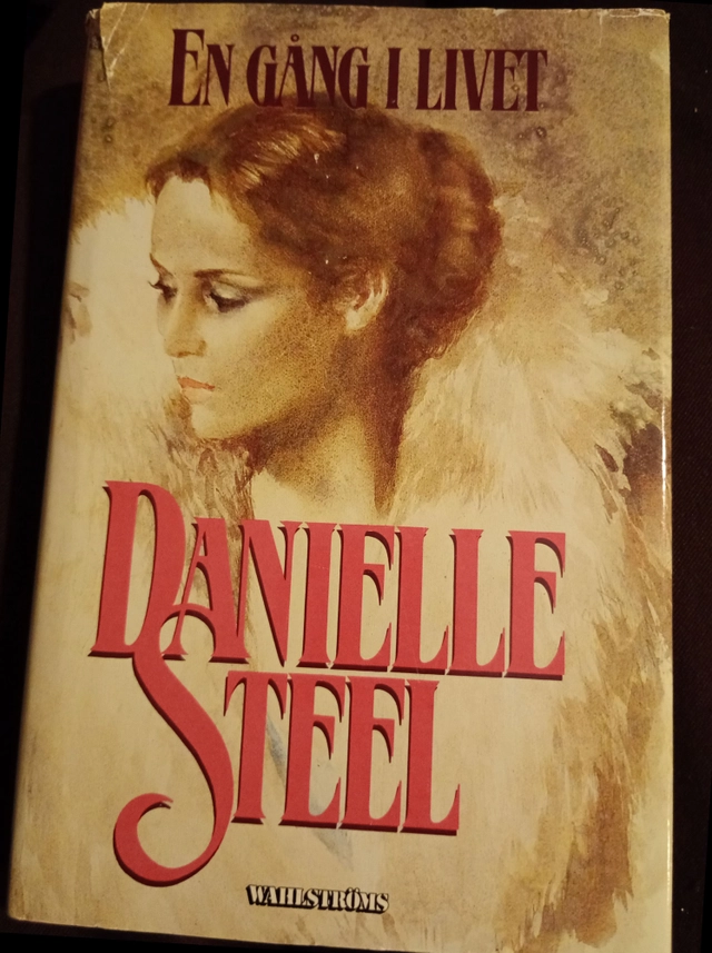 En gång i livet; Danielle Steel; 1988