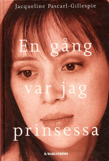 En gång var jag prinsessa; Jacqueline Pascarl-Gillespie; 2002
