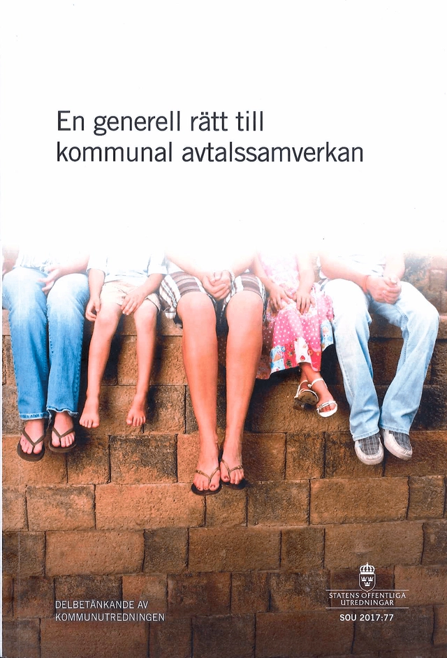 En generell rätt till kommunal avtalssamverkan. SOU 2017:77 : Delbetänkande från Kommunutredningen; Finansdepartementet; 2017