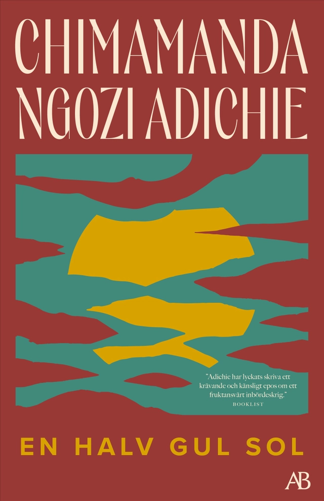 En halv gul sol; Chimamanda Ngozi Adichie; 2024