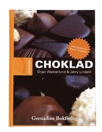 En handbok choklad; Örjan Westerlund; 2004