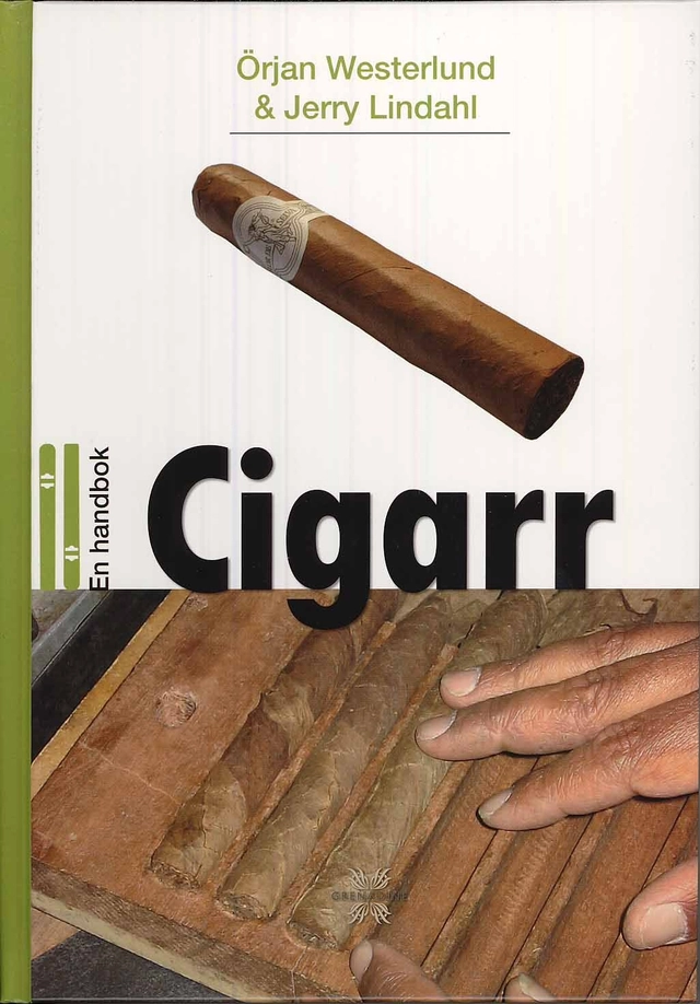 En handbok cigarr; Örjan Westerlund, Jerry Lindahl; 2008