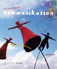 En handbok i kommunikation; Annika Leibig; 2008