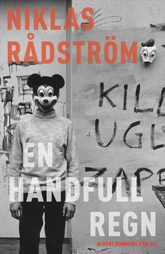 En handfull regn; Niklas Rådström; 2007
