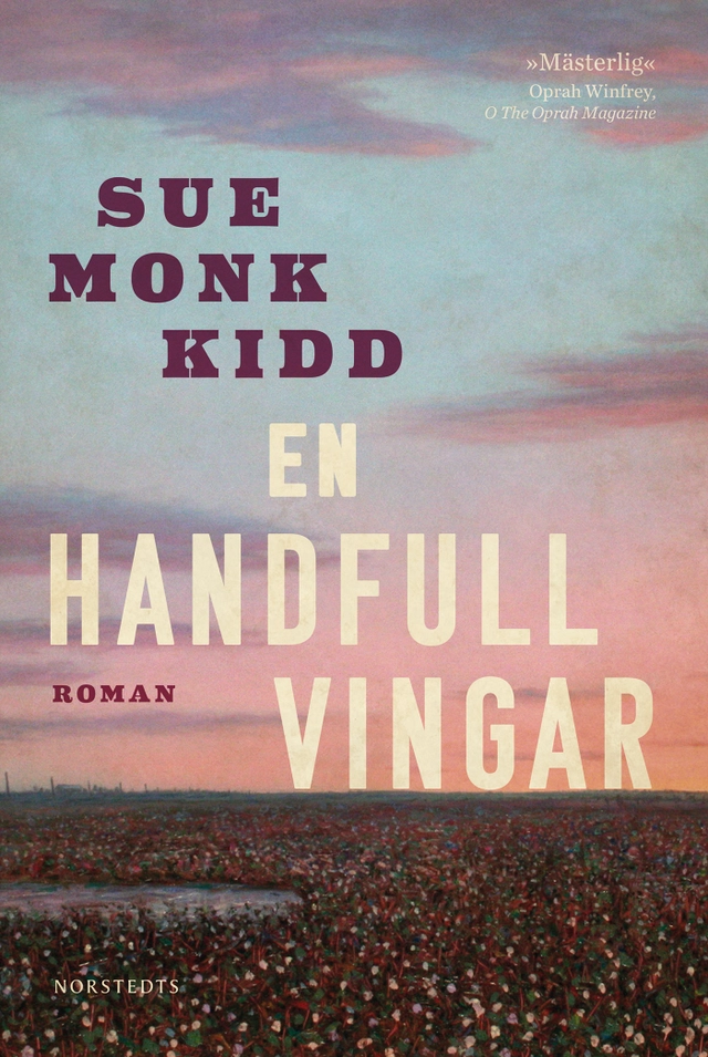 En handfull vingar; Sue Monk Kidd; 2015