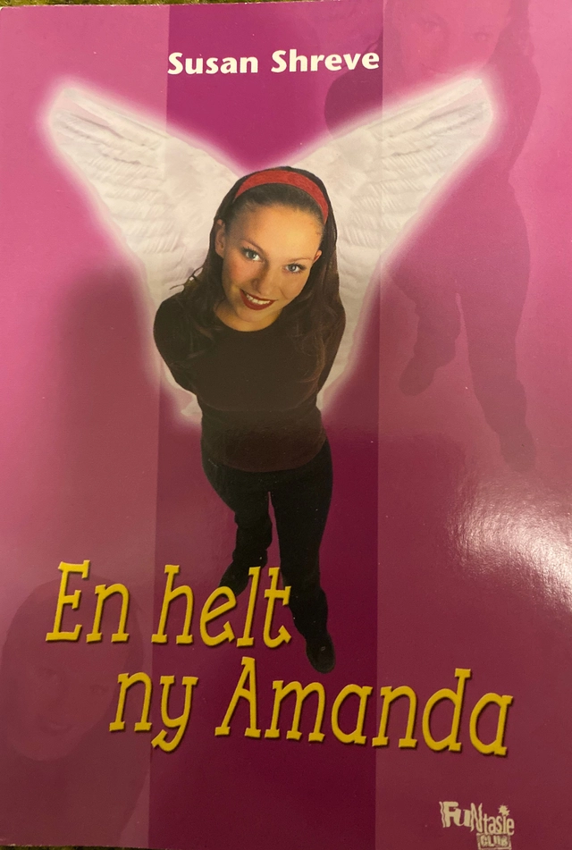 En helt ny Amanda; Susan Shreve; 2003