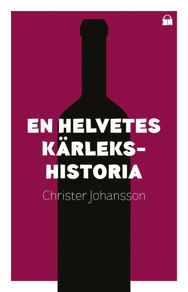 En helvetes kärlekshistoria; Christer Johansson; 2024