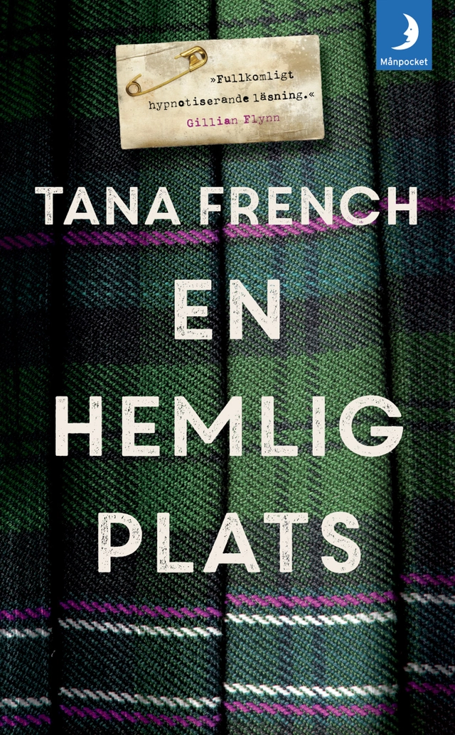 En hemlig plats; Tana French; 2016