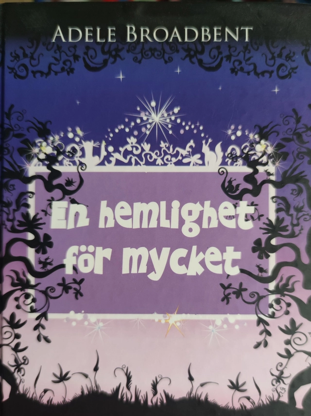 En hemlighet för mycket; Adele Broadbent; 2012