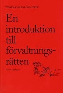 En introduktion till förvaltningsrätten; Wiweka Warnling Conradson; 2000