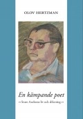 En kämpande poet : Sture Axelsons liv och diktning; Olov Hertzman; 2013