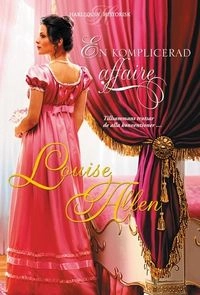 En komplicerad affaire; Louise Allen; 2010