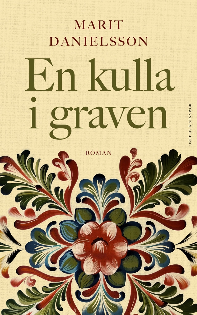 En kulla i graven; Marit Danielsson; 2024