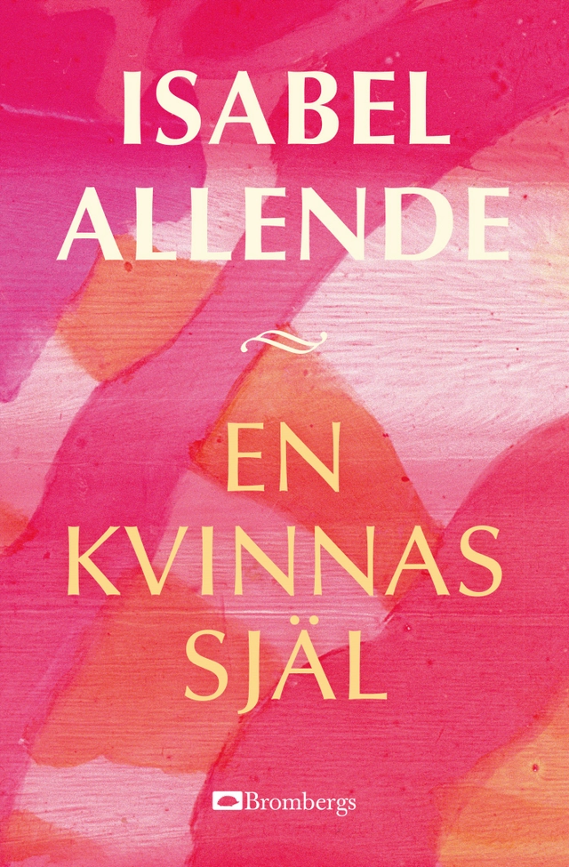 En kvinnas själ; Isabel Allende; 2023