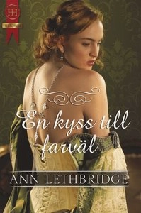 En kyss till farväl; Ann Lethbridge; 2015