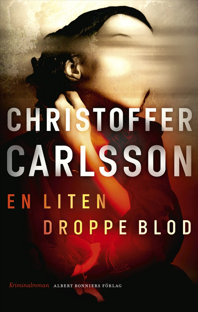 En liten droppe blod; Christoffer Carlsson; 2025