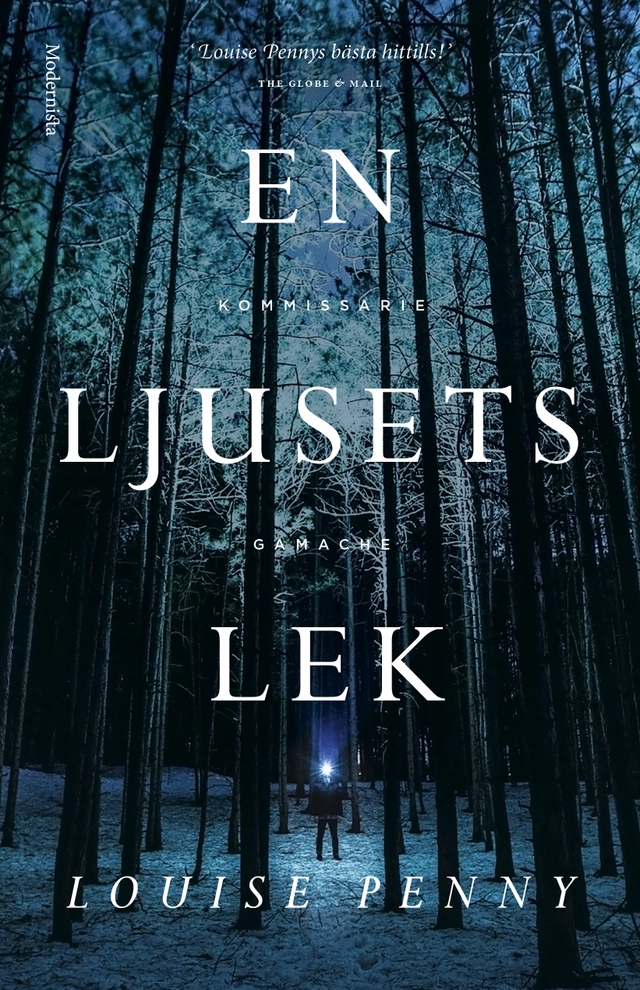 En ljusets lek; Louise Penny; 2017