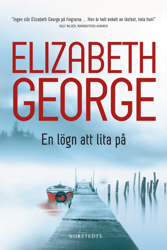 En lögn att lita på; Elizabeth George; 2013