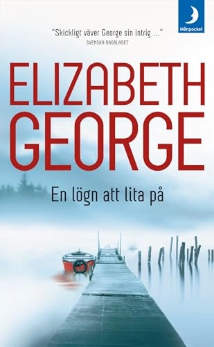 En lögn att lita på; Elizabeth George; 2013
