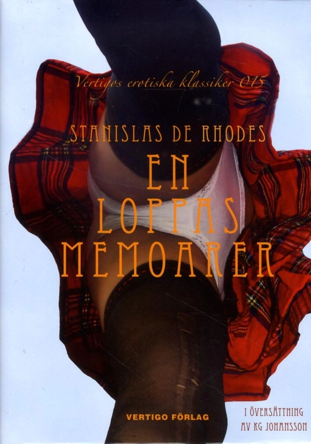 En loppas memoarer; Stanislas De Rhodes; 2015