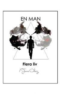 En man, flera liv; Tomas Öberg; 2015