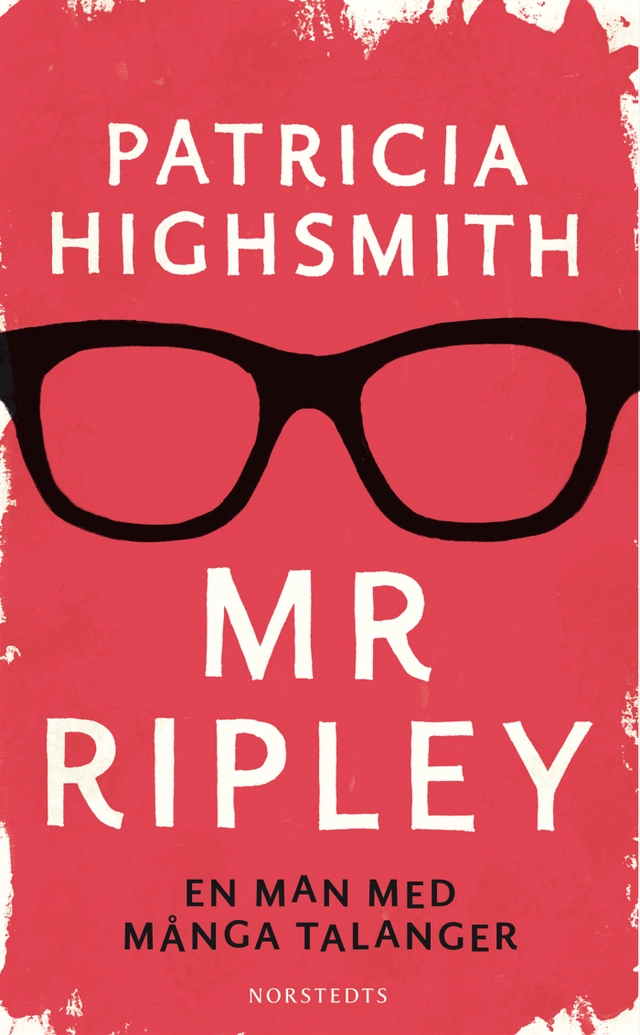 En man med många talanger; Patricia Highsmith; 2013