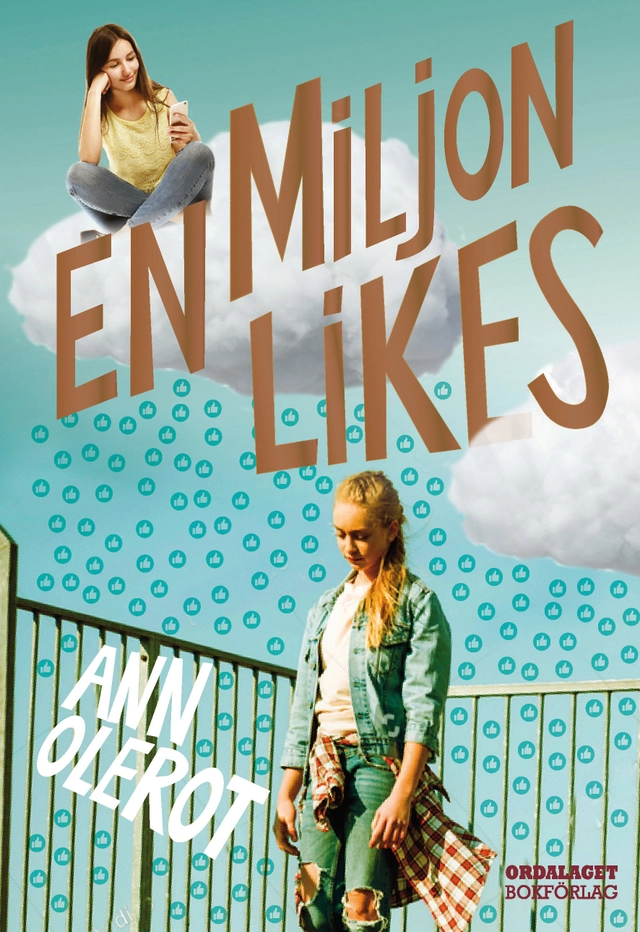 En miljon likes; Ann Olerot; 2021