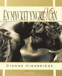 En mycket yngre man; Dianne Highbridge; 2000
