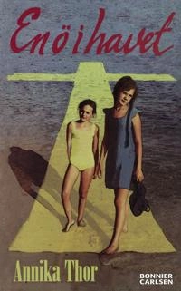 En ö i havet; Annika Thor; 2009