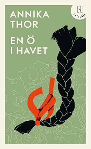 En ö i havet (lättläst); Annika Thor; 2020