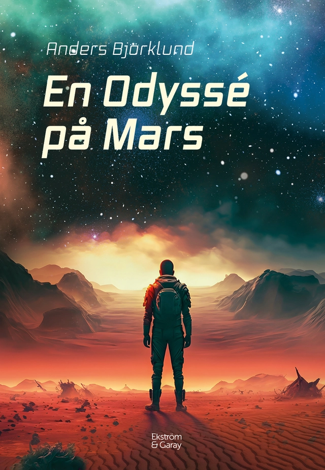 En odyssé på Mars; Anders Björklund; 2025