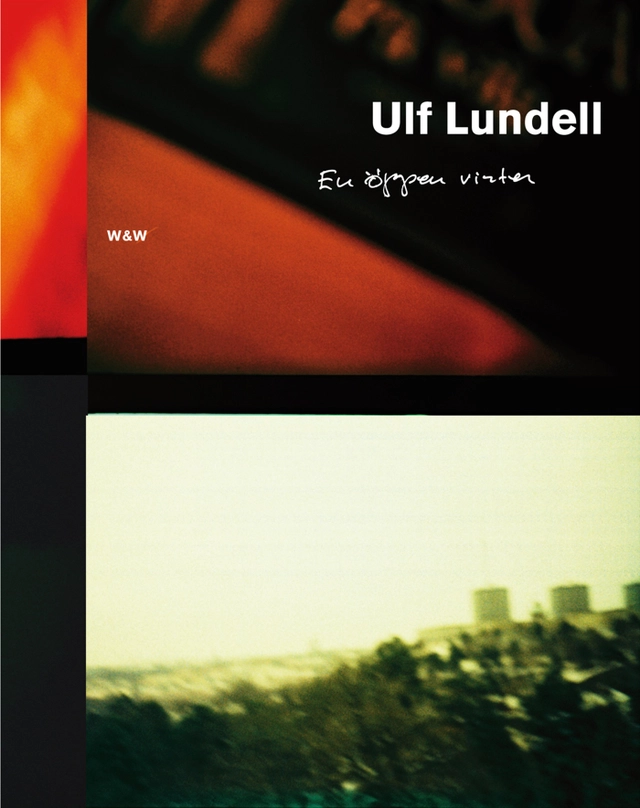 En öppen vinter; Ulf Lundell; 2010