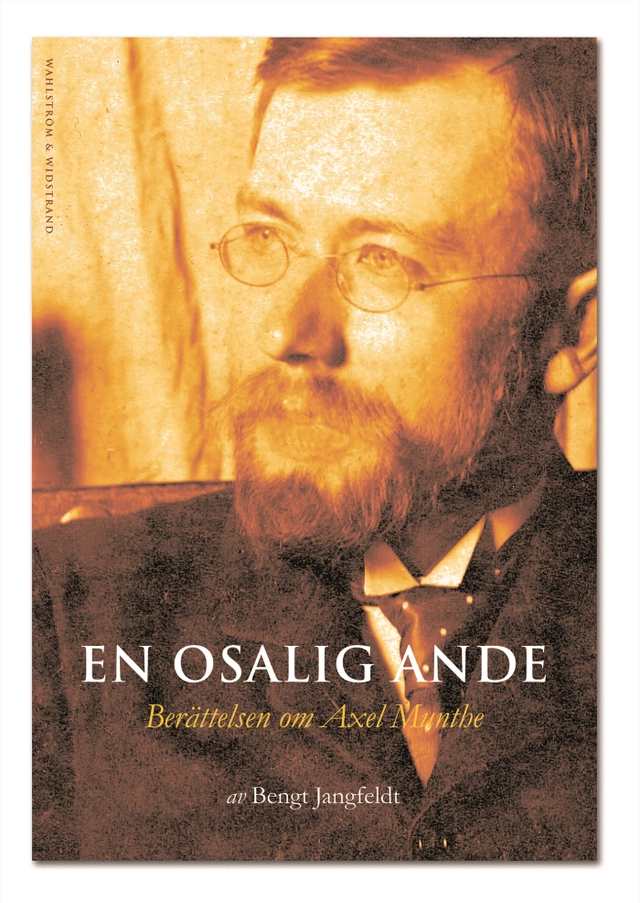 En osalig ande; Bengt Jangfeldt; 2004