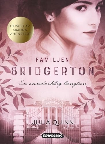 En oundviklig längtan; Julia Quinn; 2020