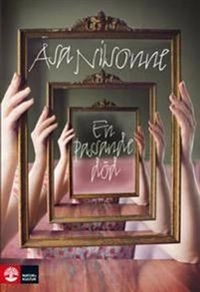 En passande död; Åsa Nilsonne; 2013