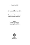 En patriotisk drömvärld : musik, nationalism och genus under det långa 1800-talet = Patriotic dreamlands : music, nationalism and gender in the long nineteenth century; Hanna Enefalk; 2008