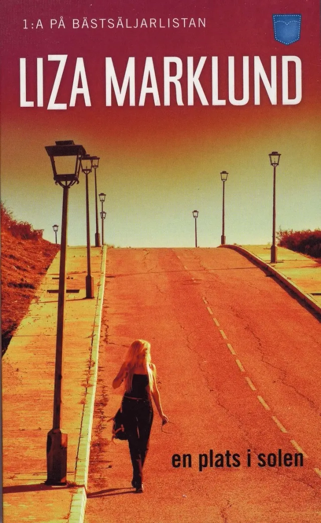 En plats i solen; Liza Marklund; 2009
