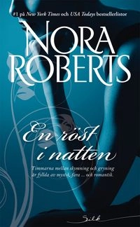 En röst i natten; Nora Roberts; 2016