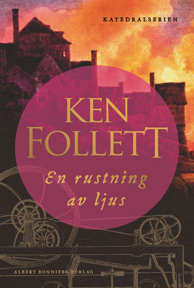 En rustning av ljus; Ken Follett; 2024