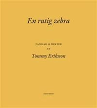En rutig zebra; Tommy Eriksson; 2016