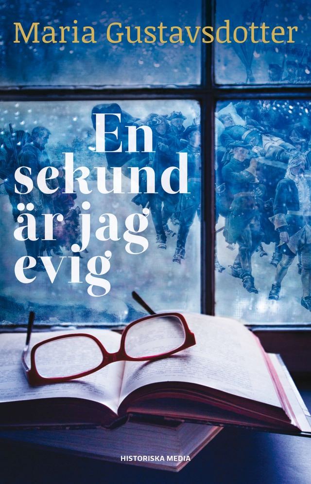 En sekund är jag evig; Maria Gustavsdotter; 2018