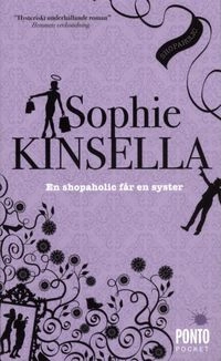 En shopaholic får en syster; Sophie Kinsella; 2010