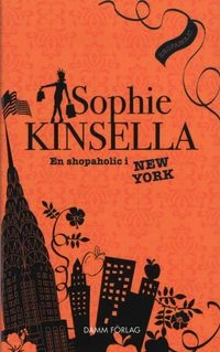 En shopaholic i New York; Sophie Kinsella; 2007