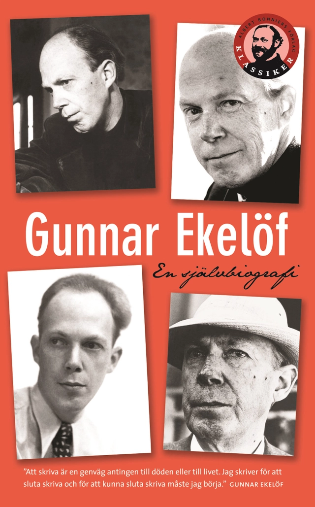 En självbiografi; Gunnar Ekelöf; 2007