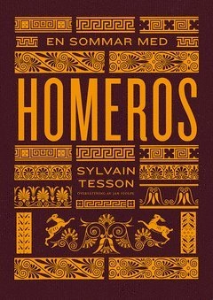 En sommar med Homeros; Sylvain Tesson, Jan Stolpe; 2019