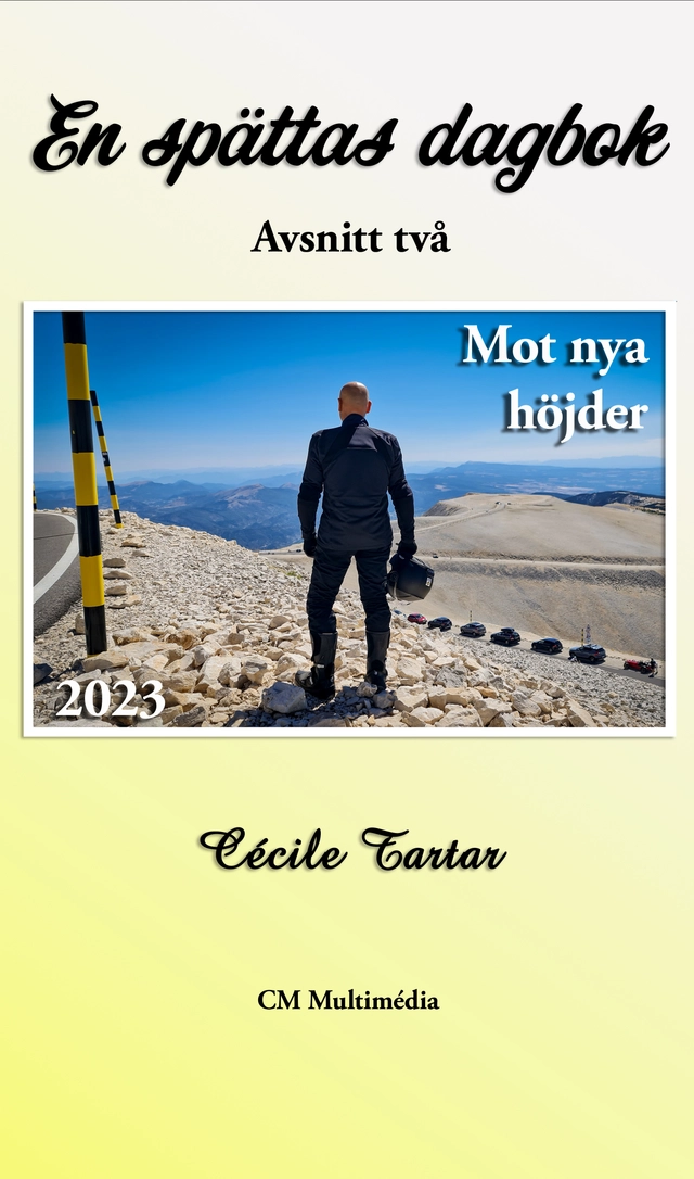En spättas dagbok - Avsnitt två : mot nya höjder; Cécile Tartar; 2026
