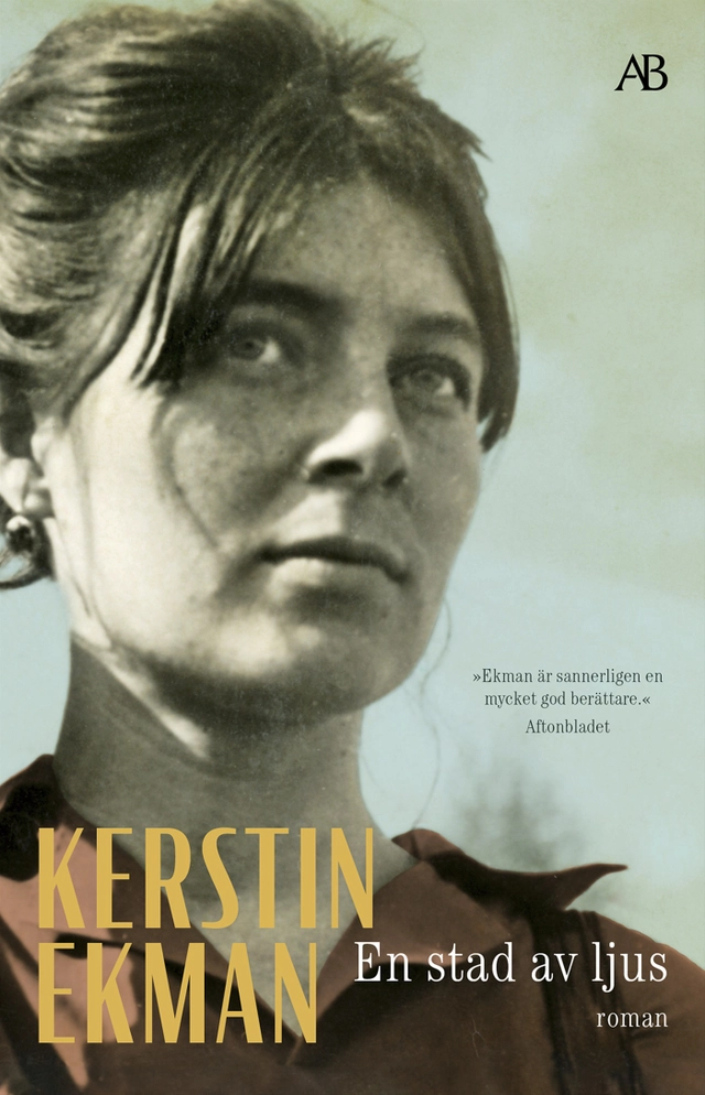 En stad av ljus; Kerstin Ekman; 2021